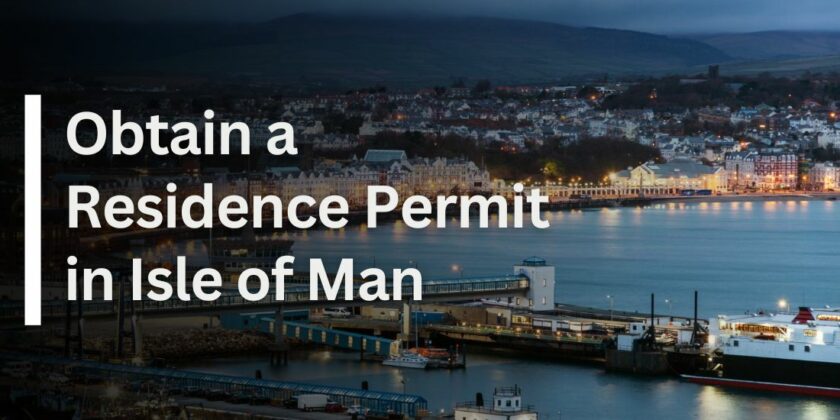 Obtain Isle of Man Residency